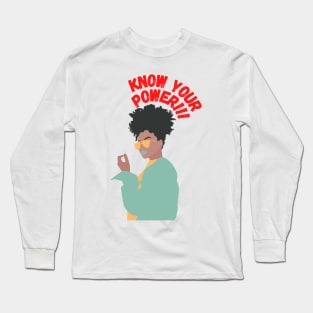 Know your Power Long Sleeve T-Shirt